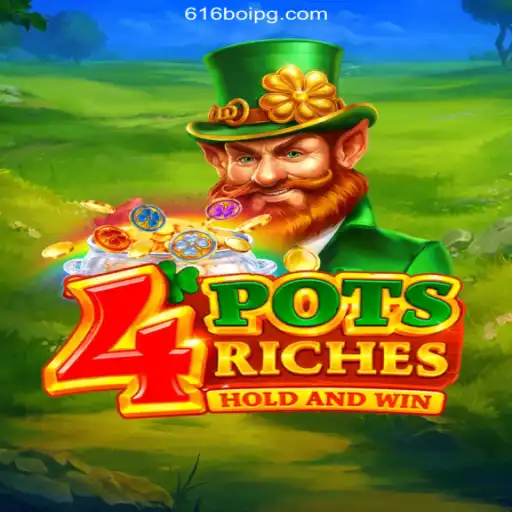 Unlock the Thrill of 4potsriches on 616Boi.COM: Brazil's Premier Online Casino Platform