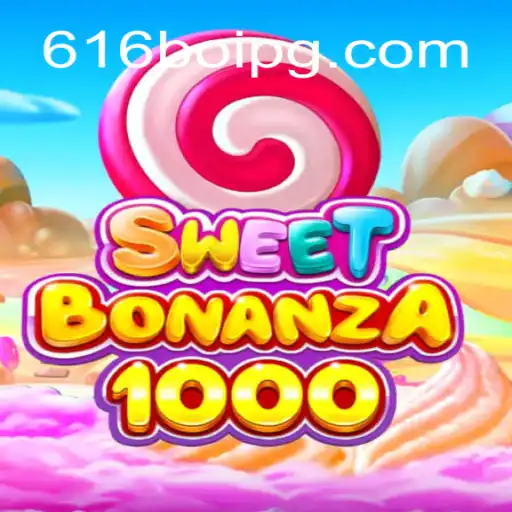 Exploring SweetBonanza1000 on the 616Boi.COM Platform: The Ultimate Online Casino Experience in Brazil